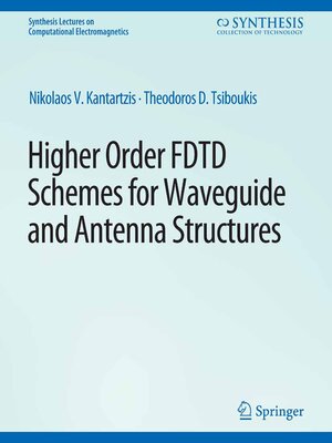 cover image of Higher-Order FDTD Schemes for Waveguides and Antenna Structures